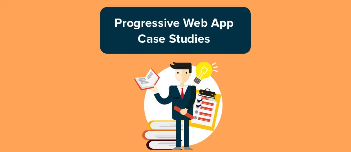PWA Case Studies