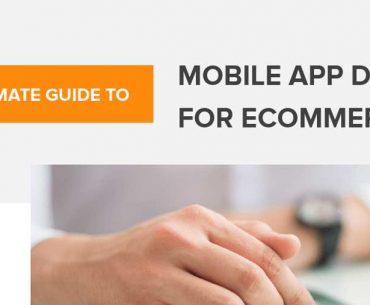 The Ultimate Guide to Mobile App Design for Ecommerce