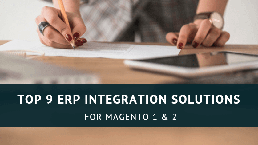 top-9-magento-erp-integration-solutions