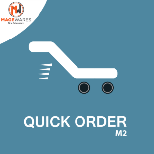 Top Magento Quick Order Extensions in 2018