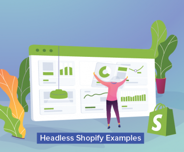 Shopify headless examples featured image