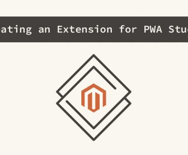 Creating an extension for PWA Studio
