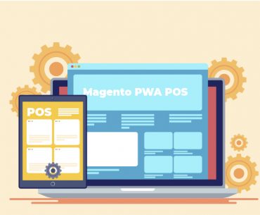Magento PWA POS systems for retailers
