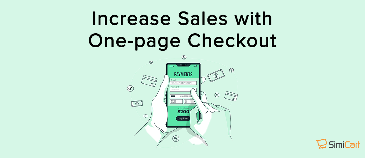 How One-Page Checkout Can Help You Skyrocket Sales - SimiCart
